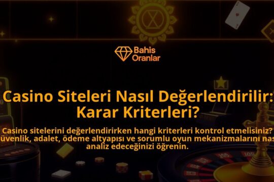 Casino-Siteleri-Nasil-Degerlendirilir-Karar-Kriterleri-overlay-1788199861.jpg