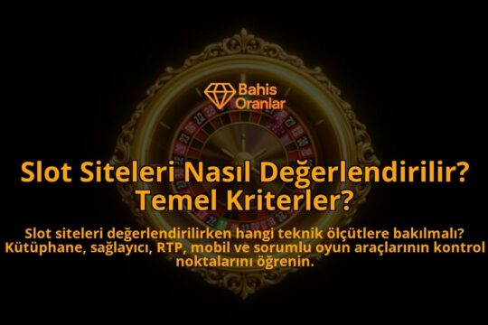 Slot-Siteleri-Nasil-Degerlendirilir-Temel-Kriterler-overlay-1788111673.jpg