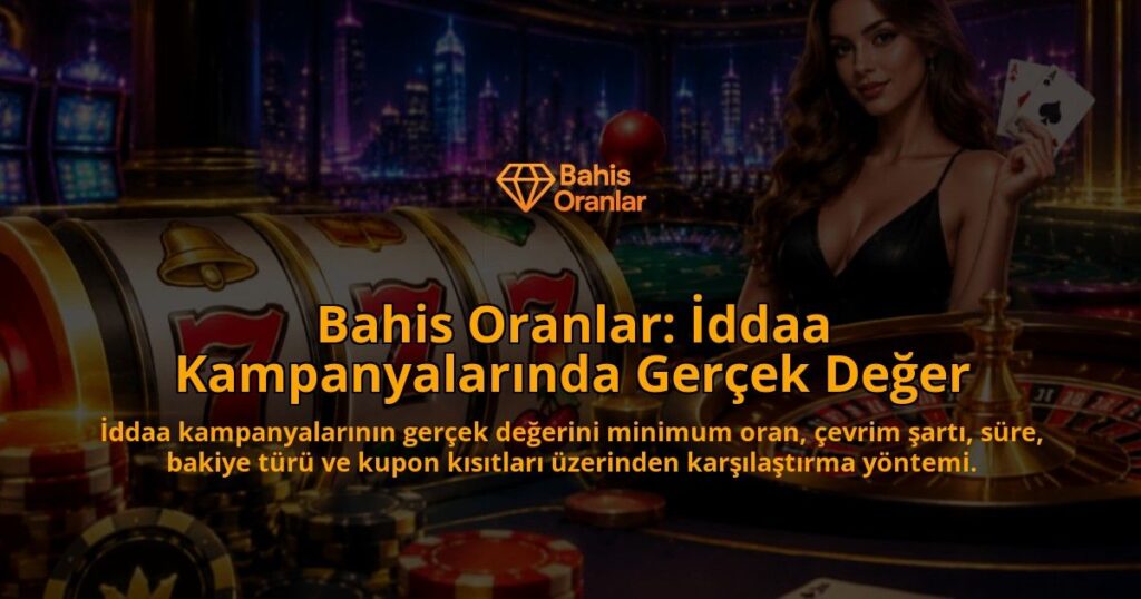 Bahis-Oranlar-Iddaa-Kampanyalarinda-Gercek-Deger-overlay-1788735826.jpg