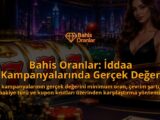Bahis-Oranlar-Iddaa-Kampanyalarinda-Gercek-Deger-overlay-1788735826.jpg